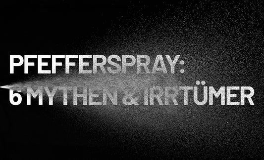 Pfefferspray - 6 Mythen und Irrtümer geschrieben vor schwarzem Hintergrund mit Spraywolke
